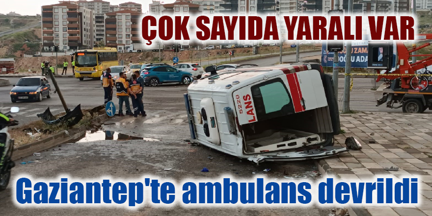 Gaziantep Te Ambulans Devrildi Gaziantep Son Dakika Haberleri Gazete 27