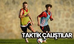 Taktik çalıştılar