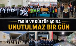 Tarih ve kültür adına unutulmaz bir gün