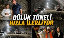 Dülük tüneli hızla ilerliyor