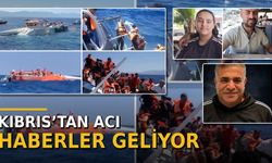 Kıbrıs’tan acı haberler geliyor