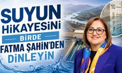 Suyun hikayesini birde Fatma Şahin’den dinleyin