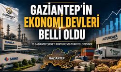 Gaziantep'in ekonomi devleri belli oldu