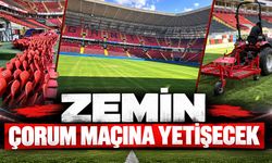 Zemin Çorum maçına yetişecek