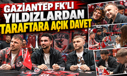 Gaziantep FK'lı yıldızlardan taraftara açık davet