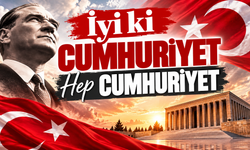 İyiki Cumhuriyet Hep Cumhuriyet...