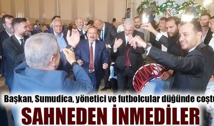 Başkan, Sumudica, yönetici ve futbolcular düğünde coştu