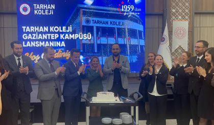 Tarhan Koleji Gaziantep kampüsü tanıtıldı