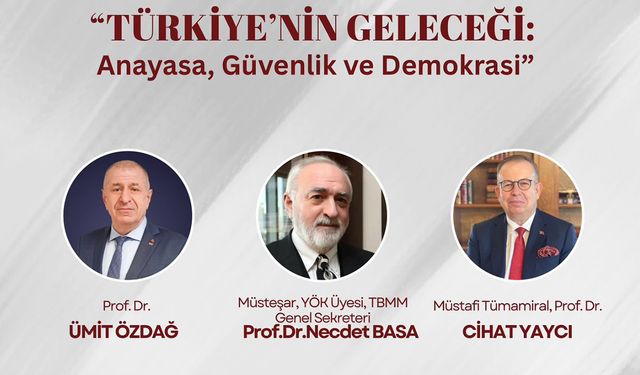 Bu panel de her şey konuşulacak