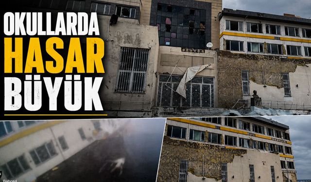 Okullarda hasar büyük