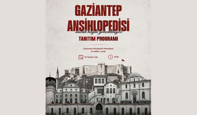 Gaziantep Ansiklopedisi tanıtılacak