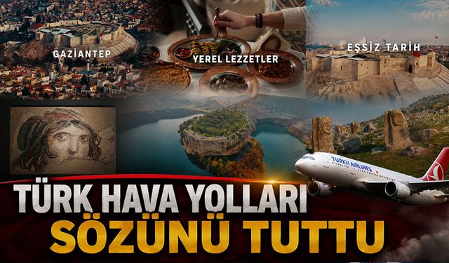 Türk Hava Yolları sözünü tuttu