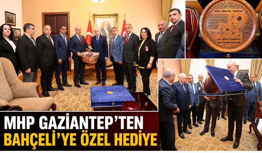 MHP Gaziantep’ten Bahçeli’ye özel hediye