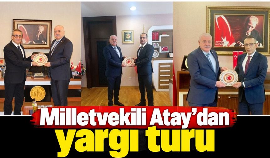 Milletvekili Atay'dan yargı turu