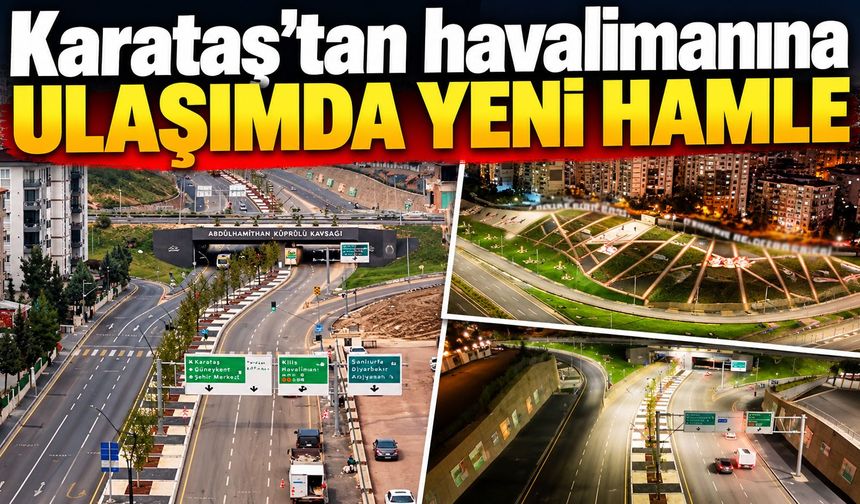 Karataş'tan havalimanına ulaşımda yeni hamle