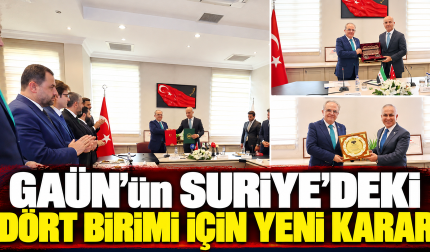 GAÜN'ün Suriye'deki dört birimi için yeni karar