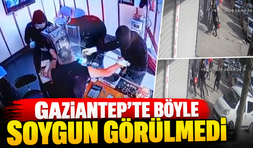 Gaziantep'te böyle soygun görülmedi