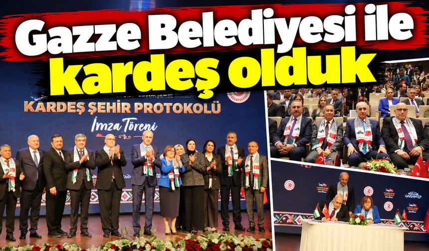 Gazze Belediyesi ile kardeş olduk
