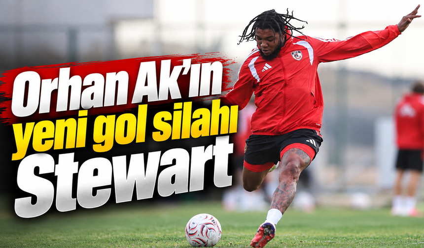 Orhan Ak’ın yeni gol silahı Stewart