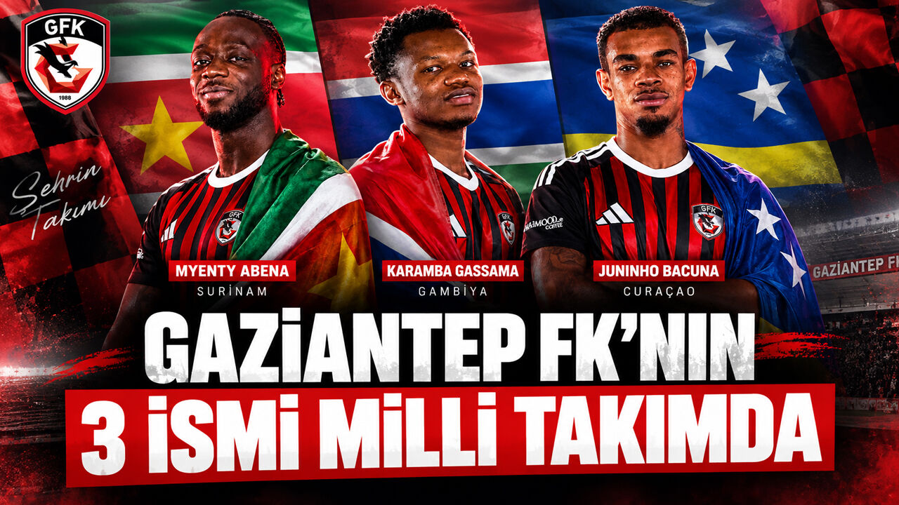 Gaziantep FK’nın 3 ismi milli takımda