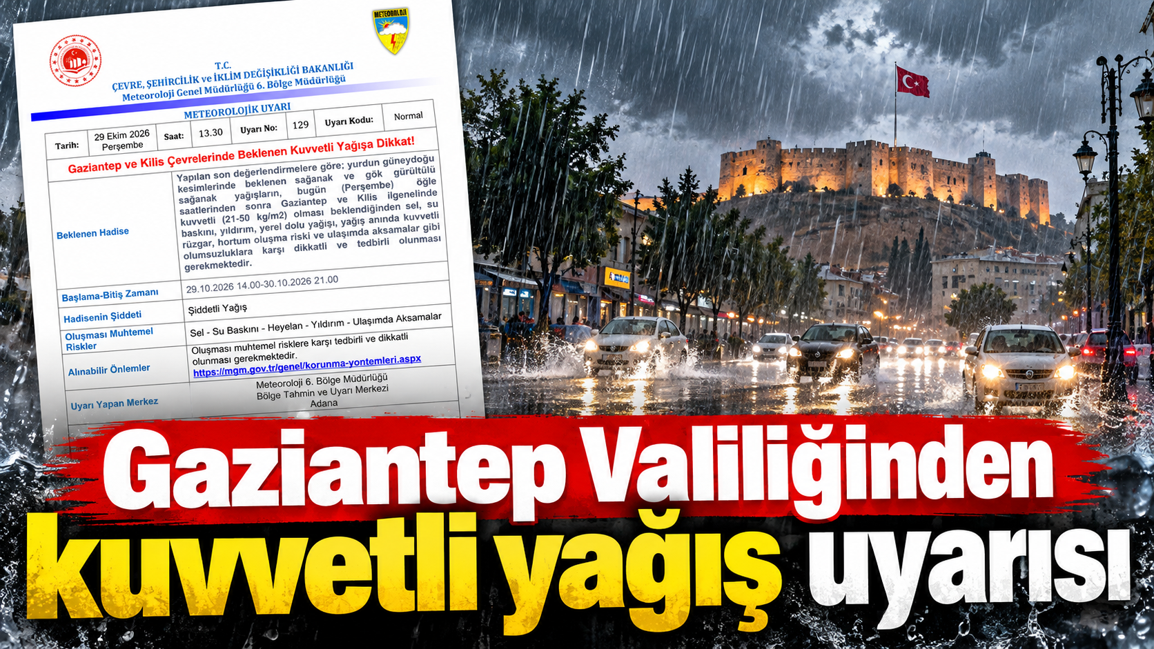 Gaziantep Valiliğinden kuvvetli yağış uyarısı