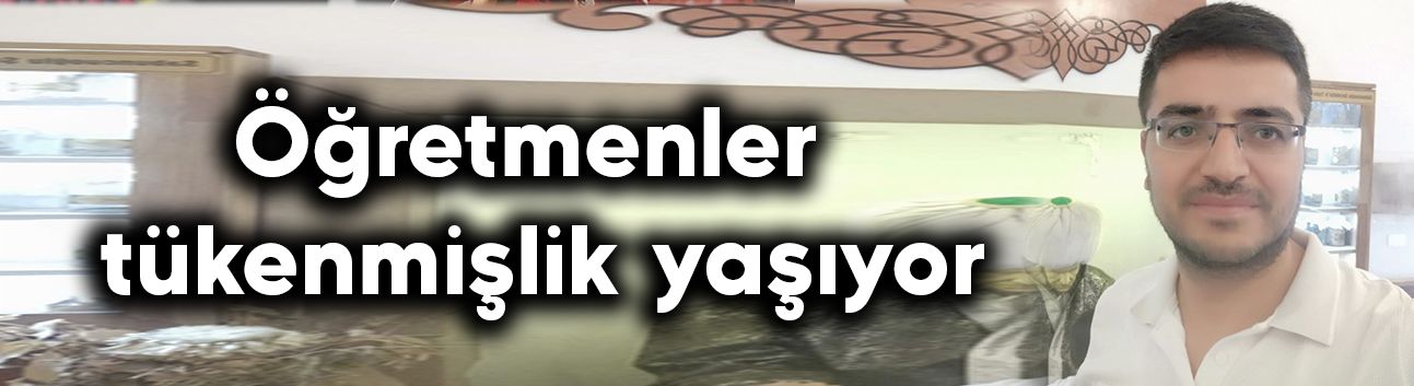 Öğretmenler tükenmişlik yaşıyor