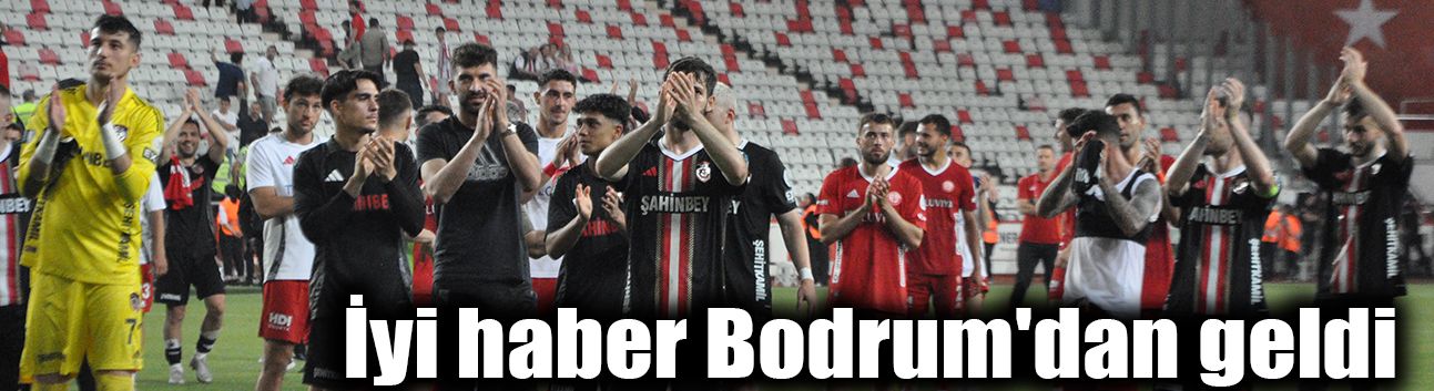 İyi haber Bodrum'dan geldi