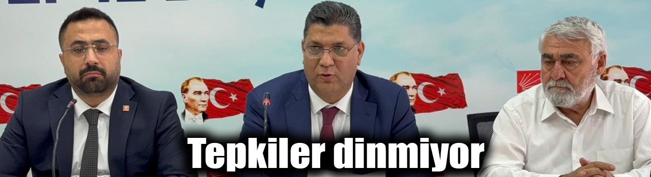 Tepkiler dinmiyor