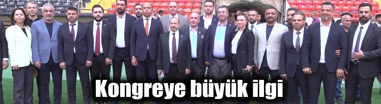 Kongreye büyük ilgi