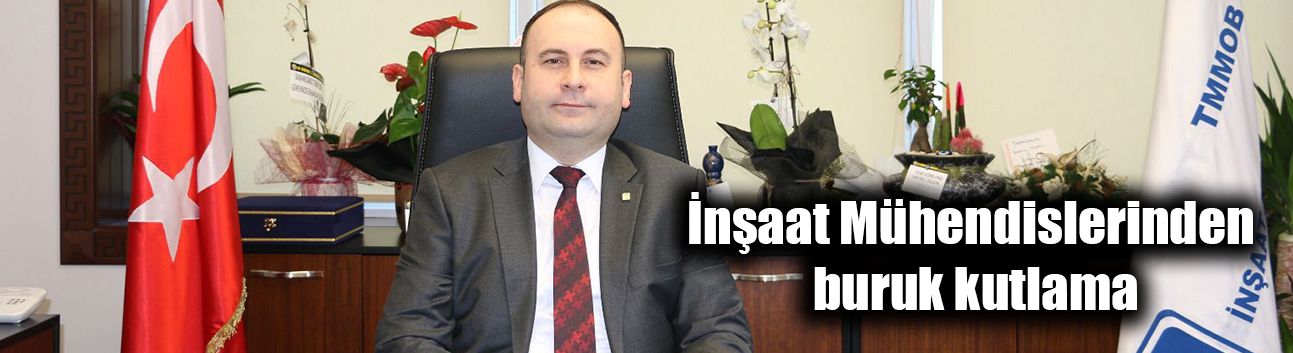İnşaat Mühendislerinden buruk kutlama