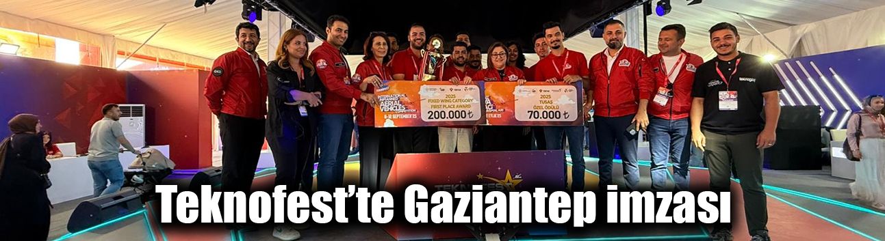 Teknofest’te Gaziantep imzası
