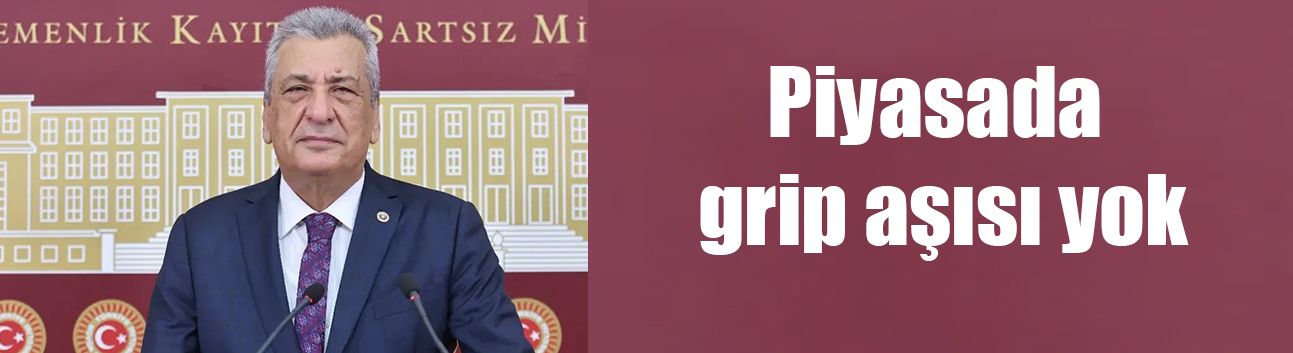 Piyasada grip aşısı yok