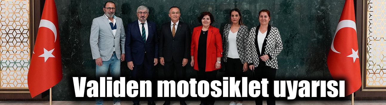 Validen motosiklet uyarısı