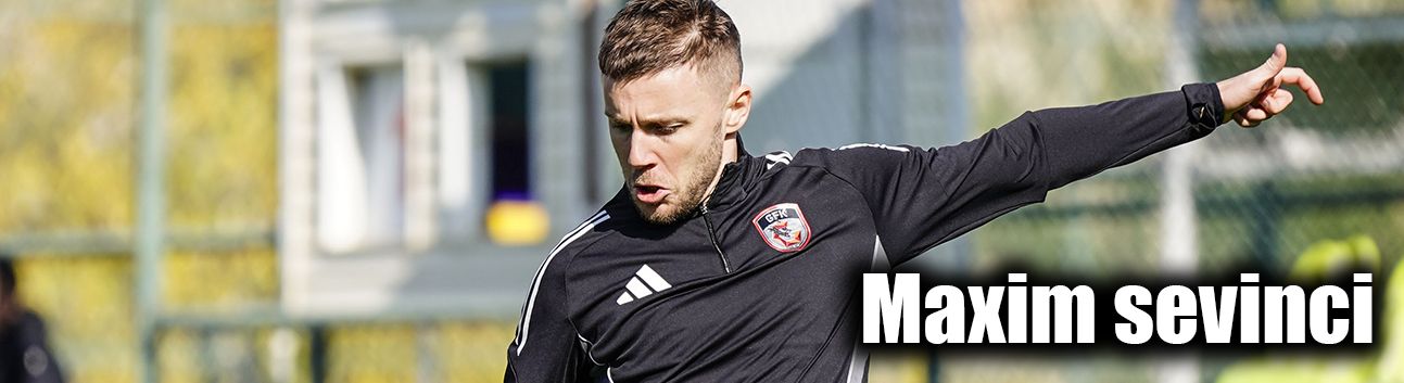Maxim sevinci