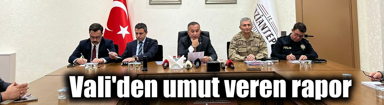 Vali'den umut veren rapor